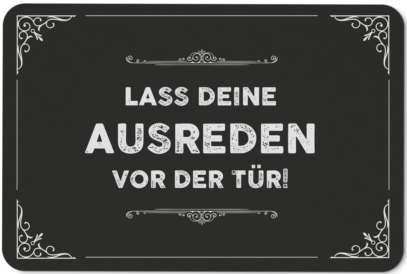 Fußmatte - Lass Deine Ausreden vor der Tür! - Erfolgsleben