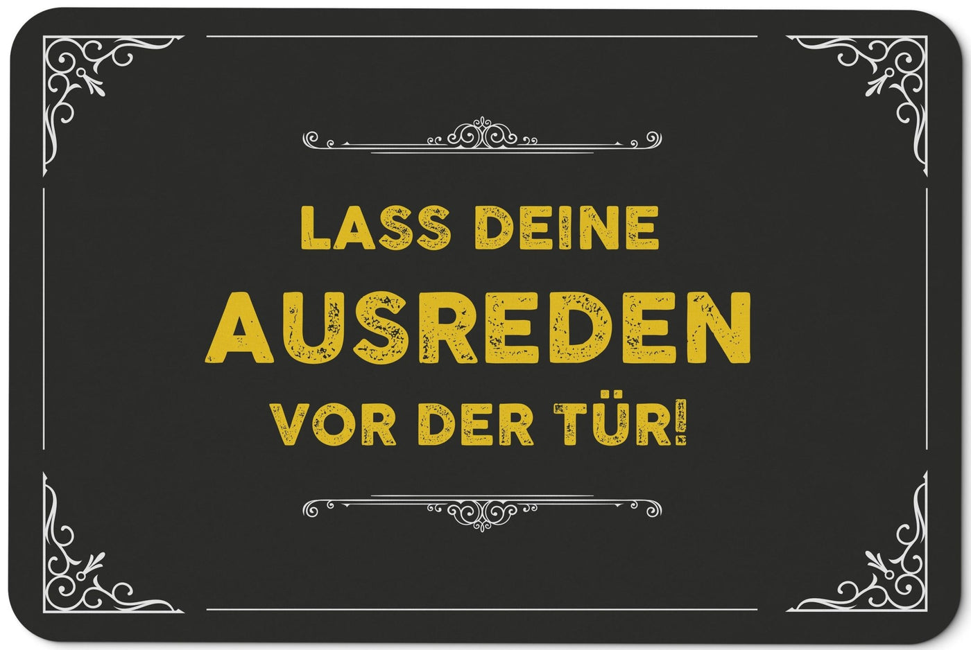 Fußmatte - Lass Deine Ausreden vor der Tür! - Erfolgsleben