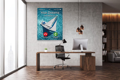 Leinwand - Your Dreams are calling you - Segelyacht - Erfolgsleben