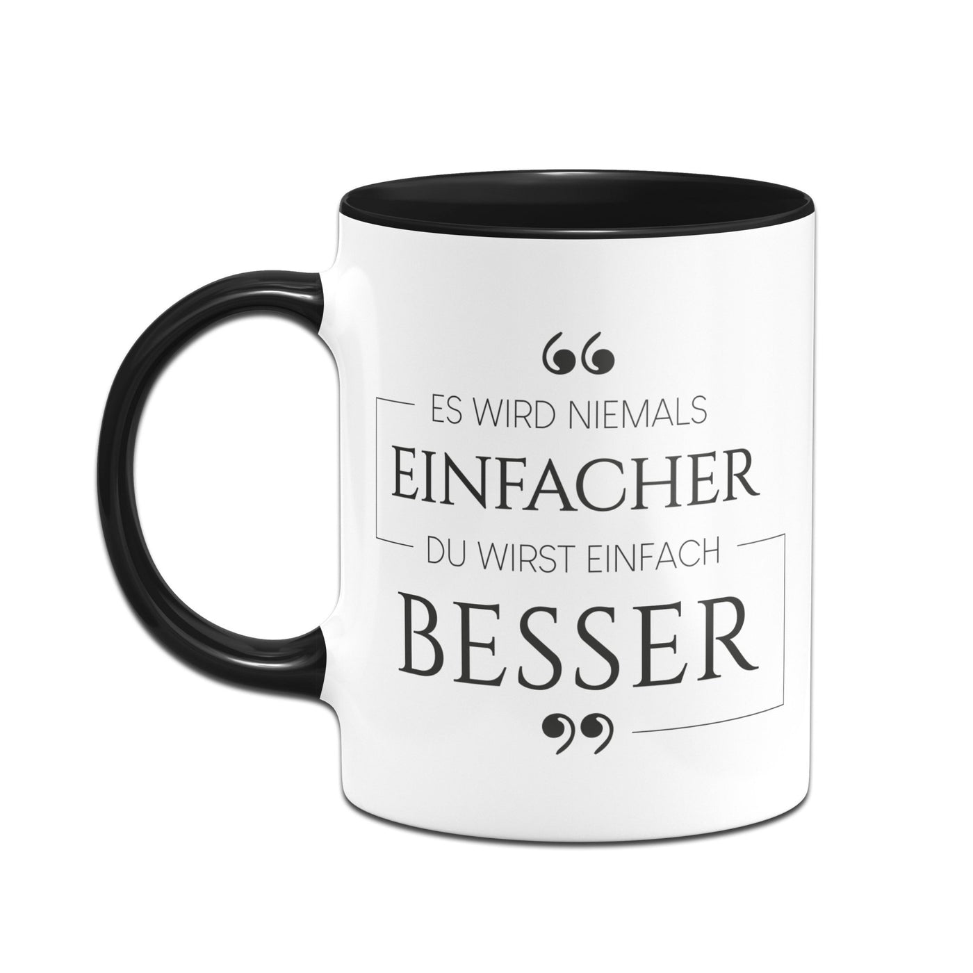 Tasse - Es wird niemals einfacher - Erfolgsleben