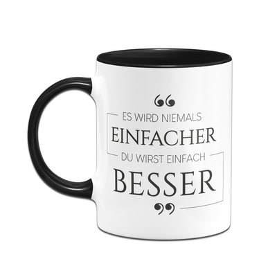 Tasse - Es wird niemals einfacher - Erfolgsleben