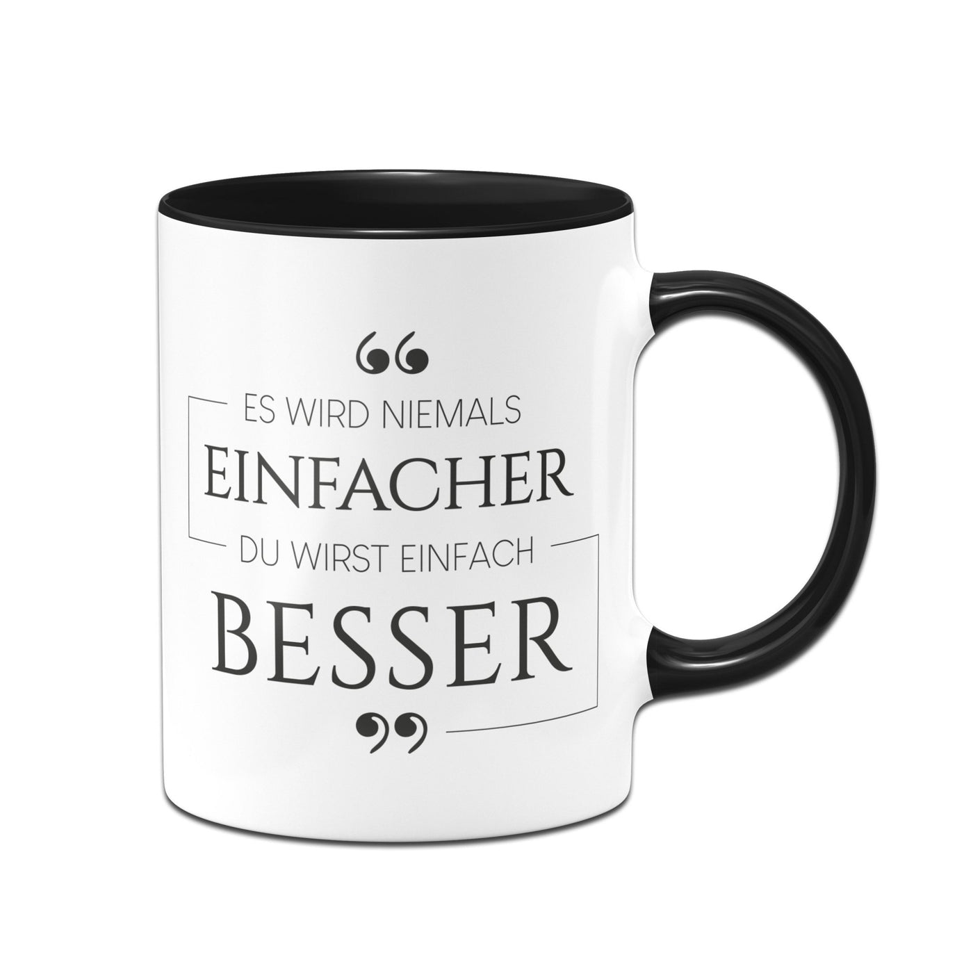 Tasse - Es wird niemals einfacher - Erfolgsleben