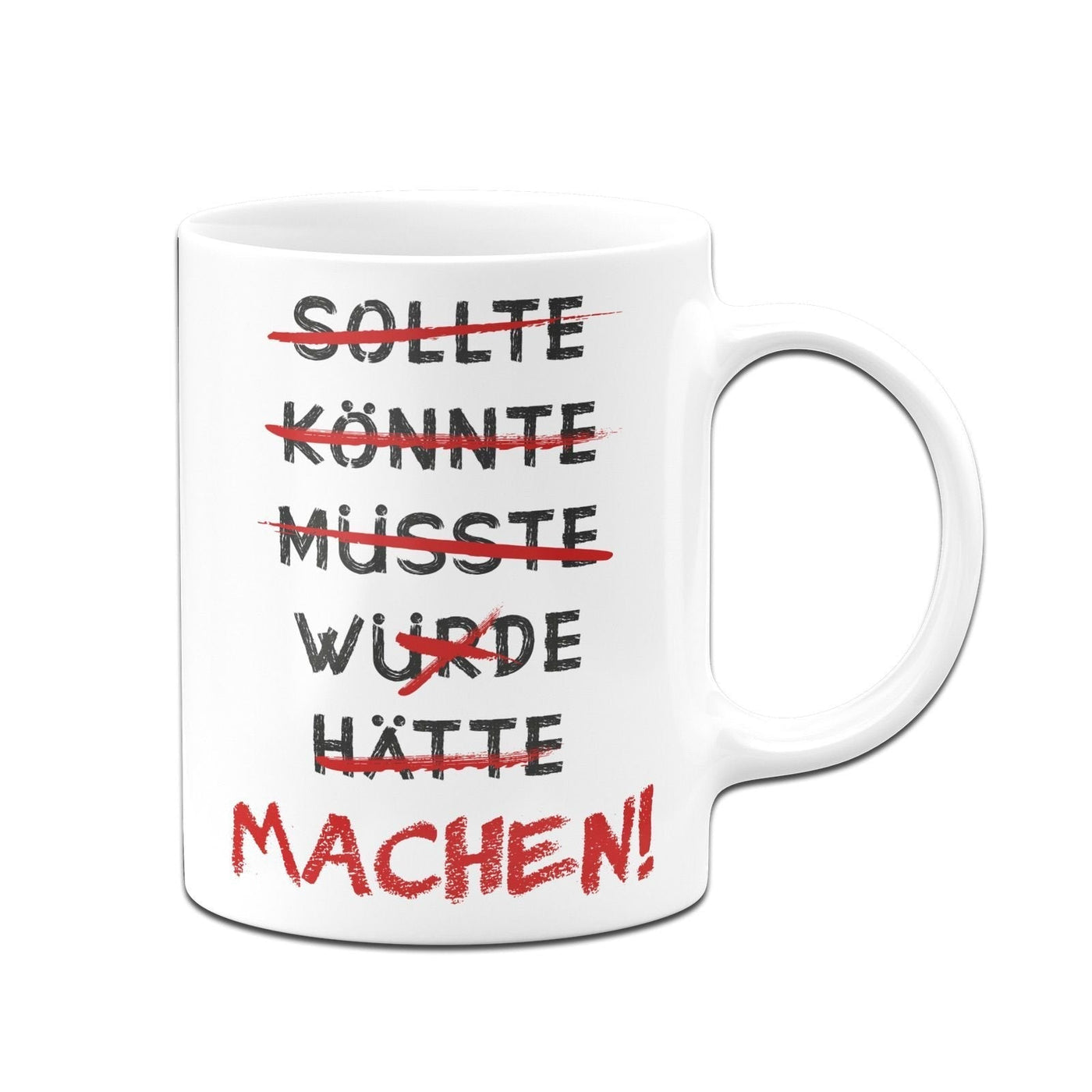 Tasse - Machen! - Erfolgsleben