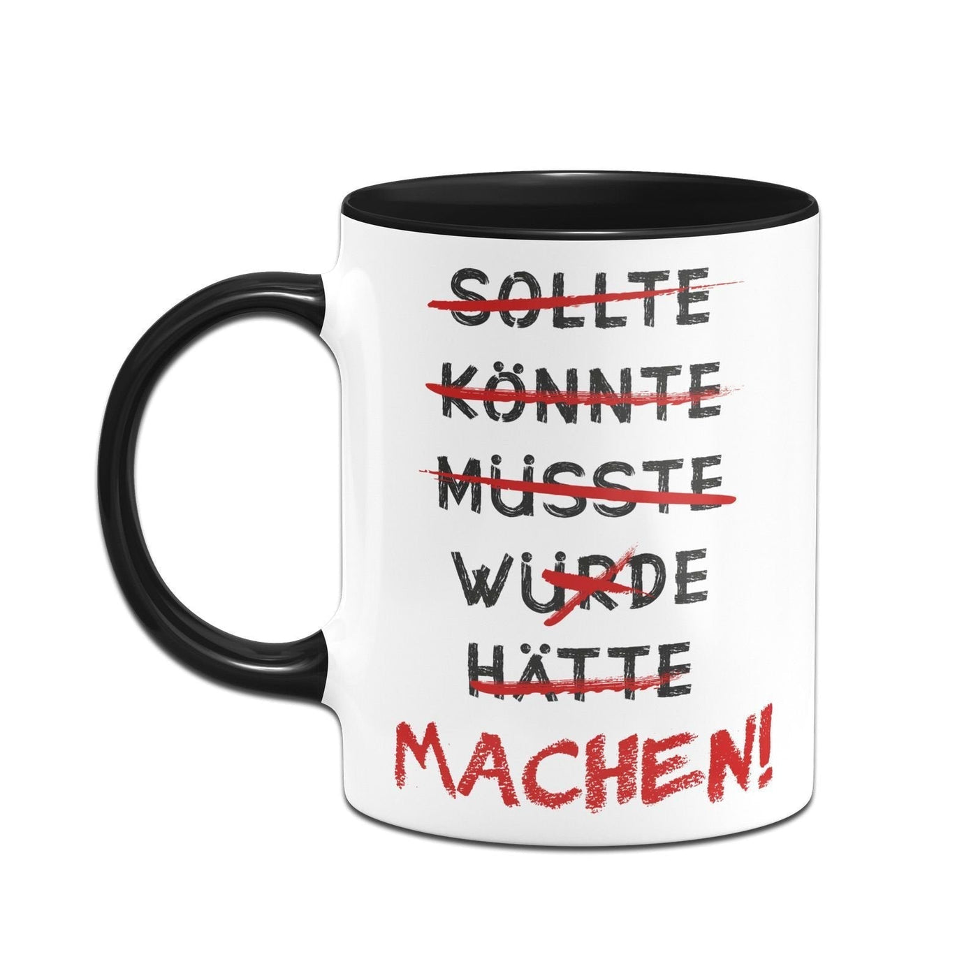 Tasse - Machen! - Erfolgsleben